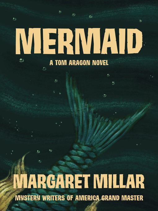 Title details for Mermaid by Margaret Millar - Available